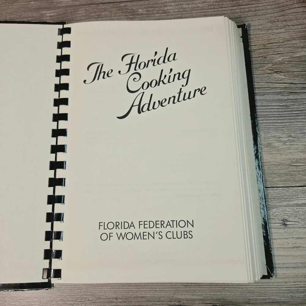 The Florida Cooking Adventure Cookbook 1987 FFWC Women's Club Recipes Hacienda